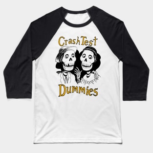 Vintage Crash Test Dummies Baseball T-Shirt